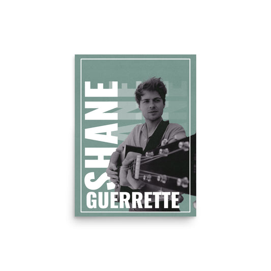 Shane Guerrette Poster